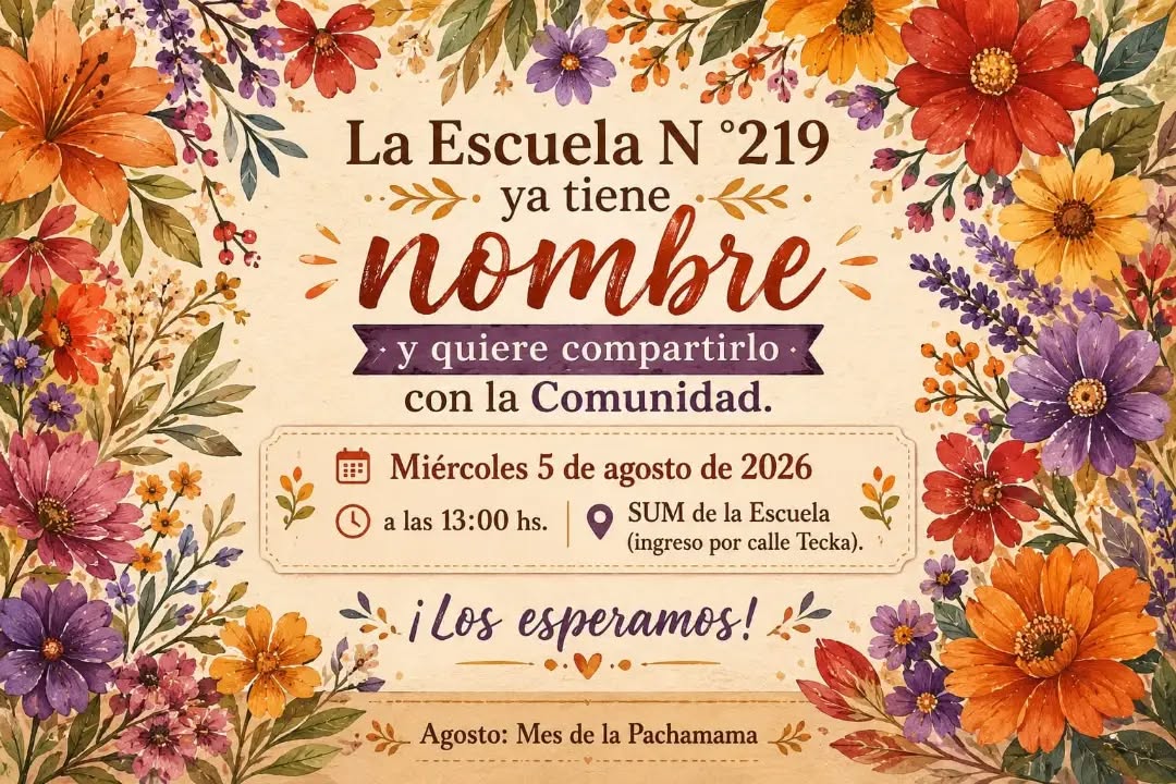 Imposición de Nombre de la Escuela Provincial N.º 219
