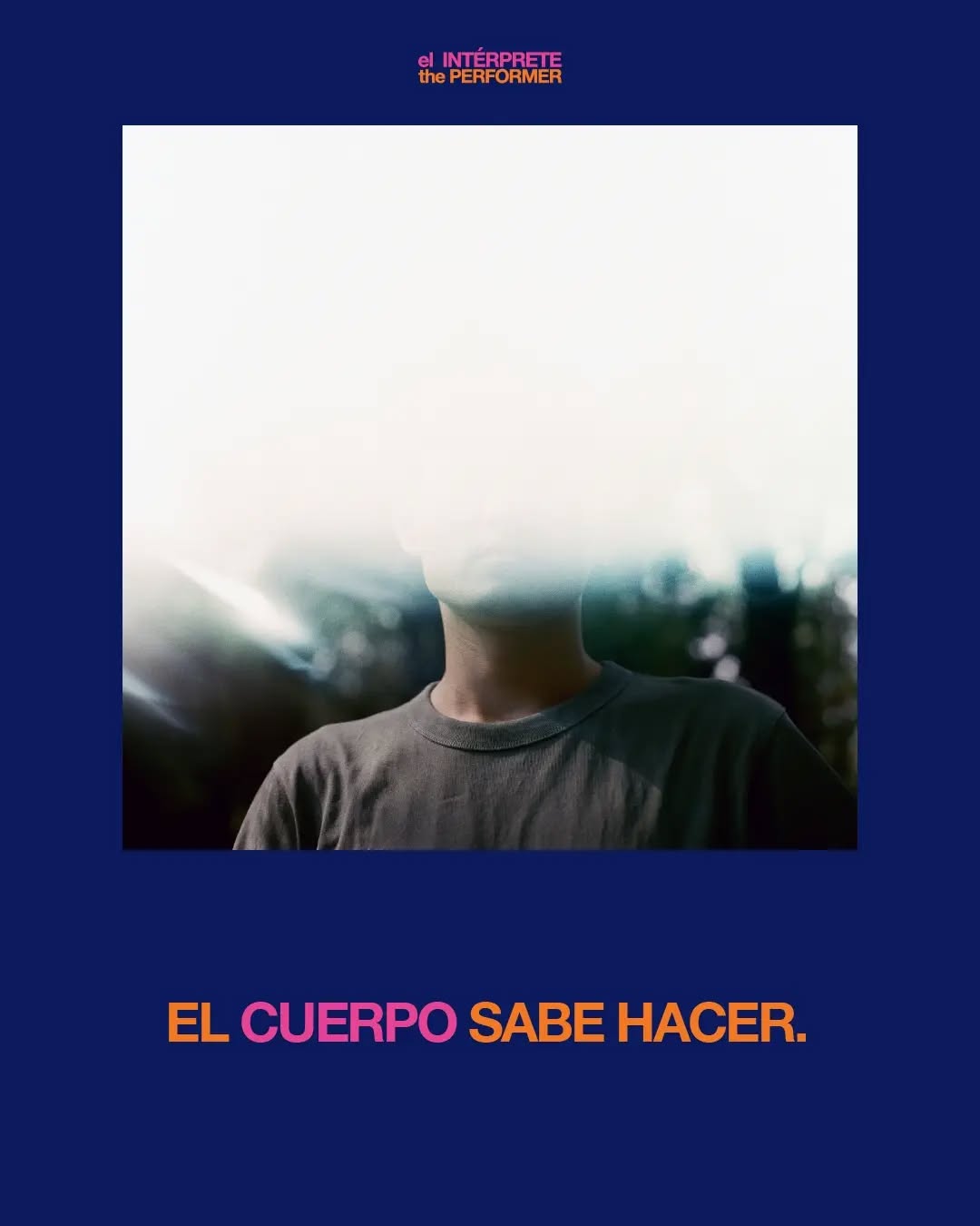 El intérprete/The Performer Parte III